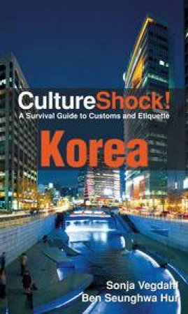 Culture Shock! Korea 2011 by Sonya Vegdahl