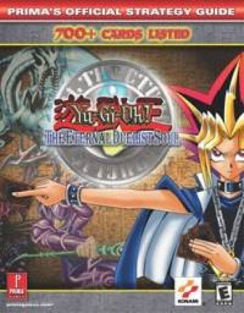 Yu-Gi-Oh! Eternal Duelist Soul - Official Strategy Guide by Debra McBride