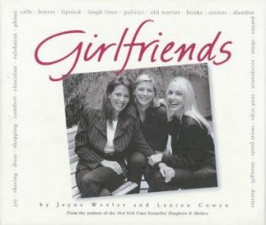 Girlfriends by Jayne Wexler & Lauren Cowen