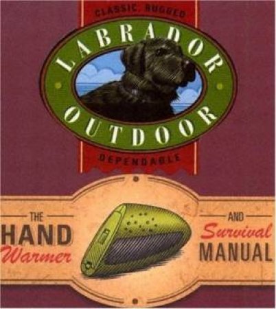 Labrador Outdoor Kit: Hand Warmer by Unknown