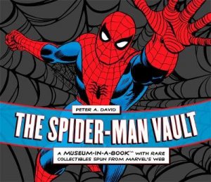 The Spider-Man Vault by Peter. A David