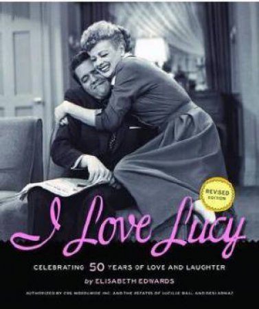 I Love Lucy by Elisabeth Edward