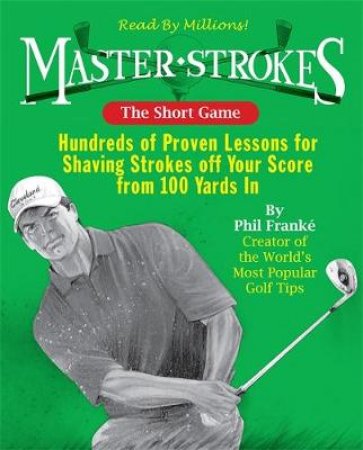 Master Strokes by Phil Franke