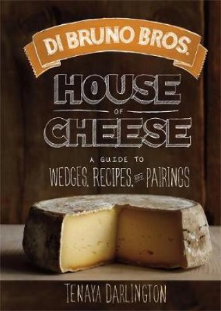 Di Bruno Bros. House of Cheese by Tenaya Darlington