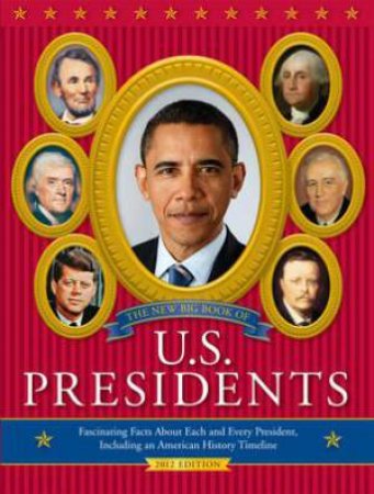 The New Big Book of U.S. Presidents by Todd Davis & Marc Frey