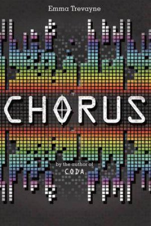 Chorus by Emma Trevayne