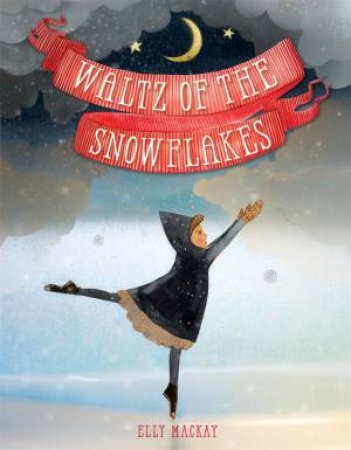 Waltz Of The Snowflakes by Elly MacKay