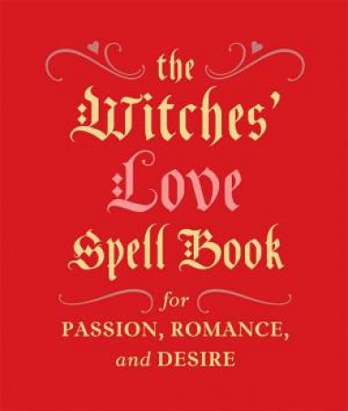 The Witches' Love Spell Book by Cerridwen Greenleaf