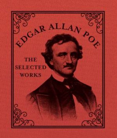 Miniature Classics: Edgar Allan Poe - The Selected Works by Various