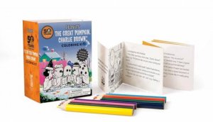 Peanuts: It's the Great Pumpkin Charlie Brown Coloring Kit by Charles M. Schulz