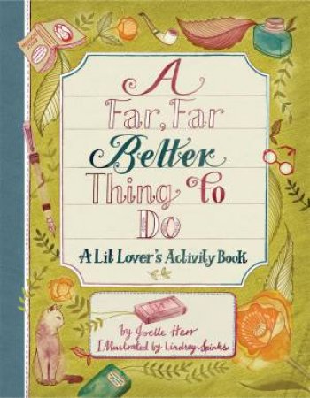 A Far, Far Better Thing to Do by Joelle Herr