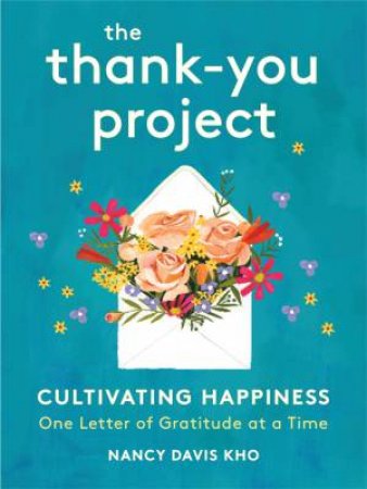 The Thank-You Project by Nancy Davis Kho