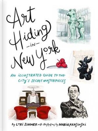 Art Hiding in New York by Lori Zimmer & Maria Krasinski