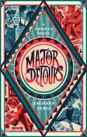 Major Detours by Zachary Sergi