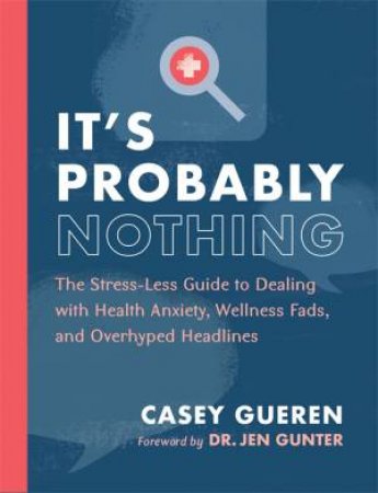 It's Probably Nothing by Casey Gueren