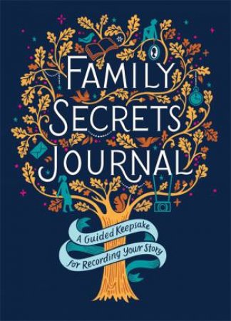 Family Secrets Journal by Claire Wallace