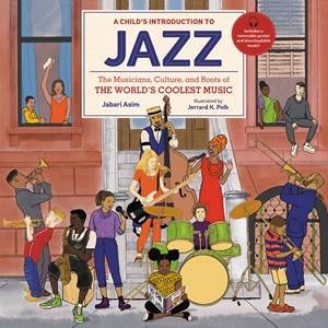 A Child's Introduction to Jazz by Jabari Asim & Jerrard K Polk