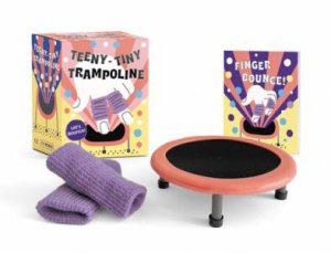 Teeny-Tiny Trampoline by Mollie Thomas