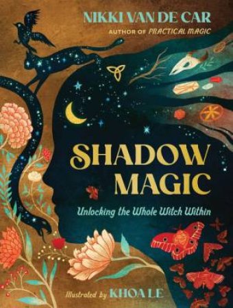 Shadow Magic by Nikki Van De Car & Khoa Le