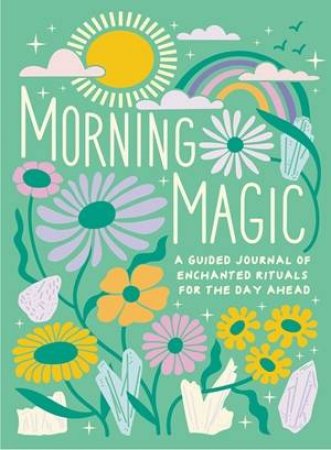 Morning Magic by Mikaila Adriance