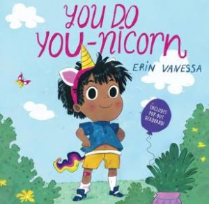 You Do You-nicorn by Erin Vanessa