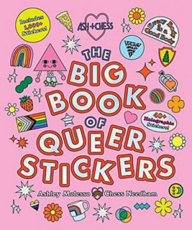 The Big Book of Queer Stickers by Ashley Molesso & Chess Needham