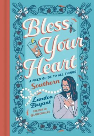 Bless Your Heart by Landon Bryant & Adam Trest