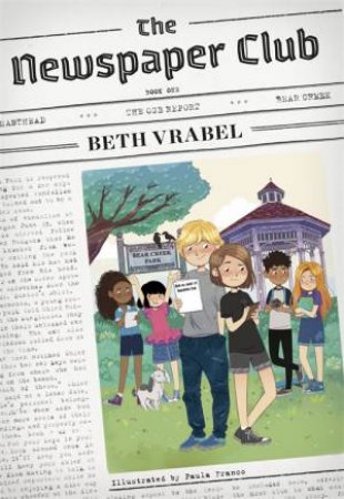 The Newspaper Club by Beth Vrabel