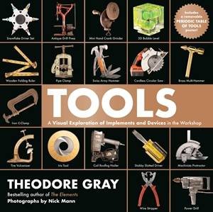 Tools by Theodore Gray & Nick Mann