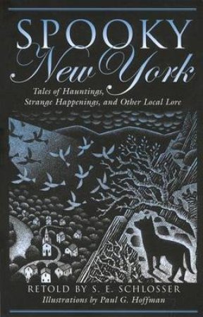 Spooky New York by S.E. Schlosser