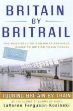 Britain By Britrail 2005  25 Ed