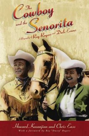 Cowboy and the Senorita by and Enss Kazanjian