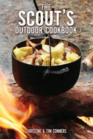 Scout's Outdoor Cookbook by Conners Christine Conners Christine