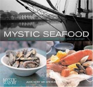 Mystic Seafood by Kerr And Smith