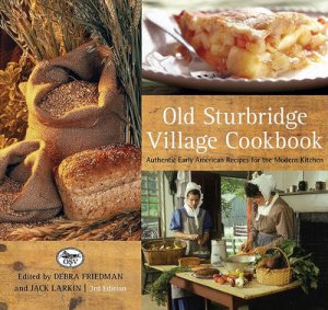 Old Sturbridge Village Cookbook 3/e by Debra Friedman