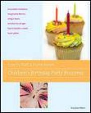 How to Start a HomeBased Childrens Birthday Party Business