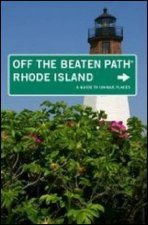 Rhode Island Off The Beaten Path 7th Ed