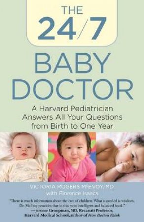 24/7 Baby Doctor by Victoria Rogers McEvoy