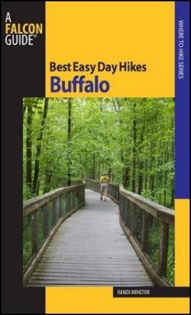 Best Easy Day Hikes Buffalo by Randi Minetor