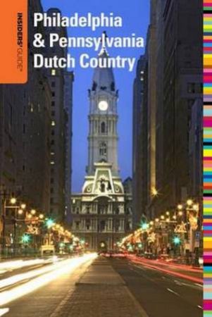 Insiders' Guide To Philadelphia 2nd Ed. by Mary Mihaly