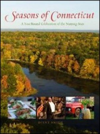 Seasons Of Connecticut by Diane Smith