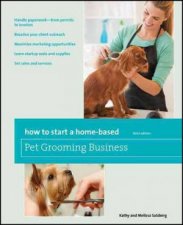 How to Start a HomeBased Pet Grooming Business