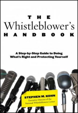 Whistleblower's Handbook by Stephen Martin Kohn