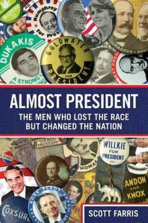 Almost President by Farris Scott