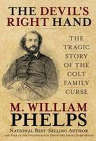 Devil's Right Hand by M William Phelps