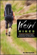 Weird Hikes 2nd Edition