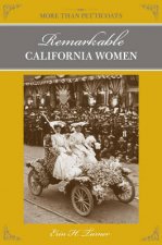 More Than Petticoats Remarkable California Women 2nd