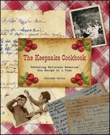 Keepsake Cookbook by Belinda Hulin