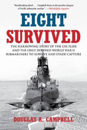 Eight Survived by Douglas A Campbell