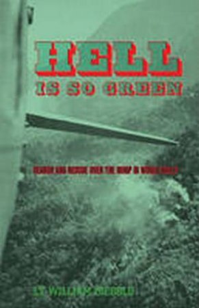 Hell Is So Green by William Diebold